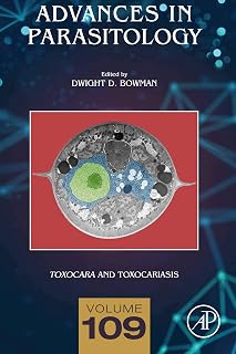 Toxocara and Toxocariasis (Advances in Parasitology Book 109)