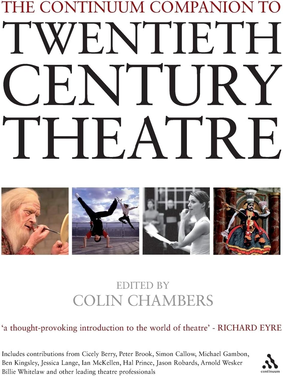 The Continuum Companion to Twentieth Century Theatre