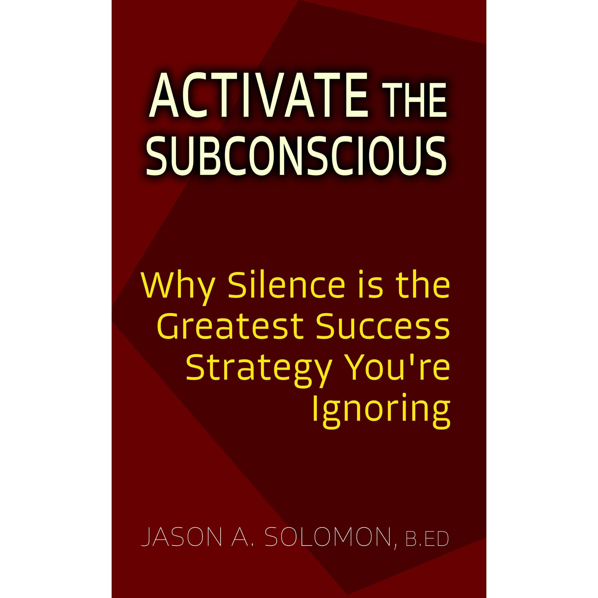 Activate the Subconscious
