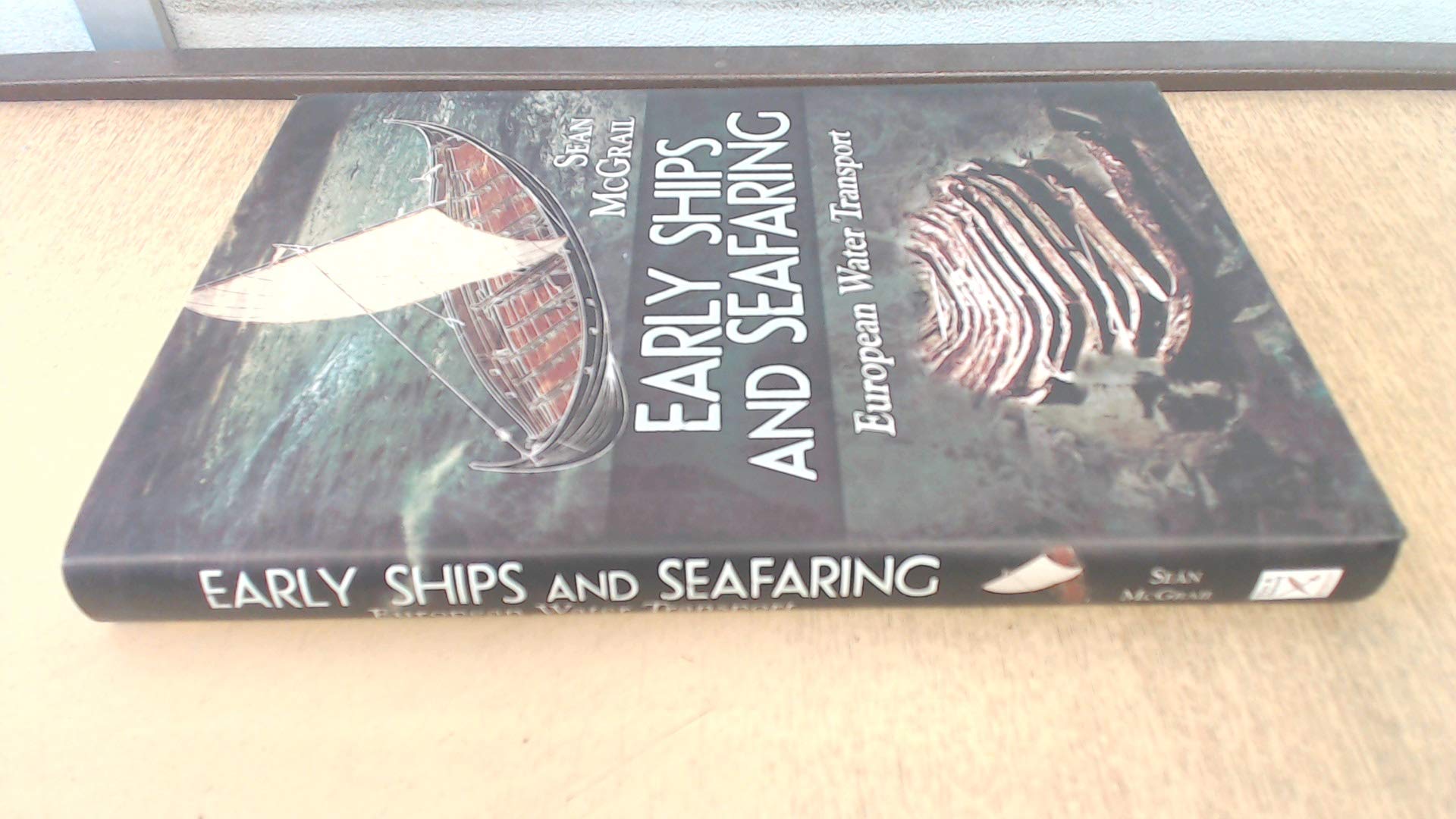 Buy Early Ships and Seafaring: European Water Transport — BookShops.in