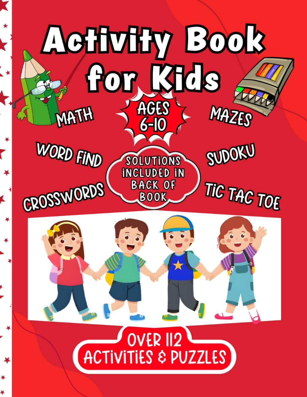 Activity Book for Kids: Dive into a World of Fun and Learning with Our Exciting Children's Activity Workbook for Skill-Building and Entertainment!