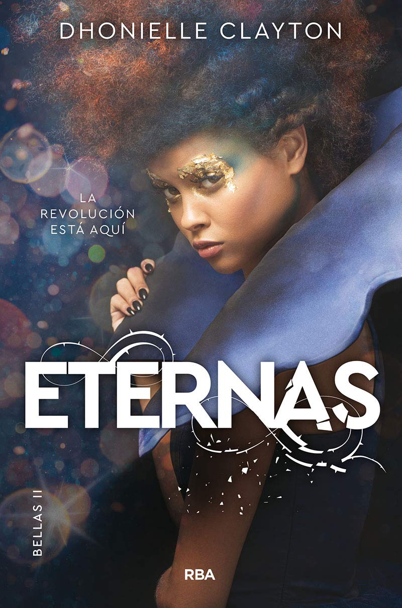 Eternas (Bellas 2): La revolución está aquí