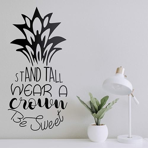 Calcomanía de vinilo para pared, con texto en inglés "Stand Tall Wear A Crown Be Sweet", 23 x 11 pulgadas, forma motivacional de fruta de piña, para