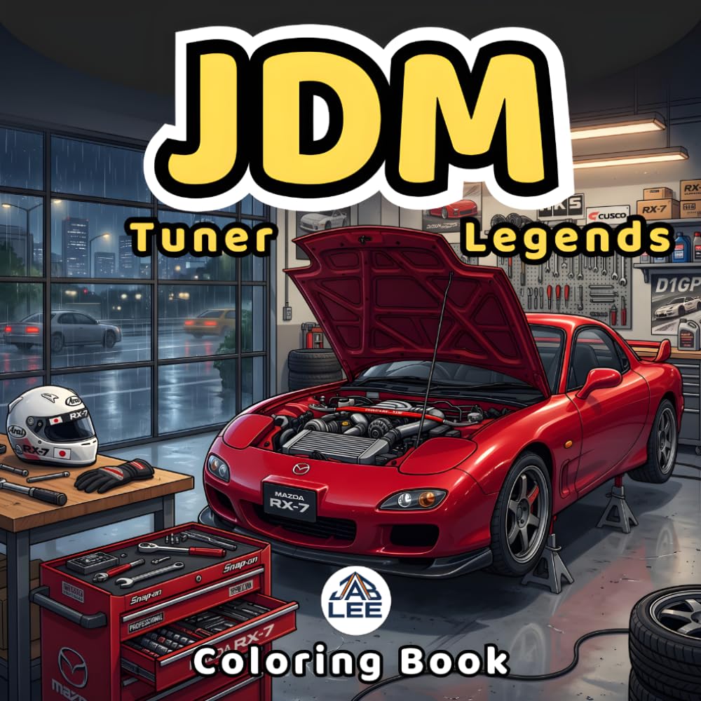 JDM Tuner Legends: 50 Realistic Performance Cars Scenes | Relaxing Automotive Coloring Book for Adults | Perfect Birthday Gift for Japanese Drift ... (The Ultimate Car Coloring Book Collection)