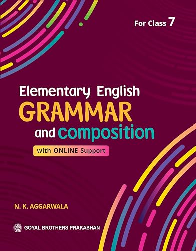 Elementary English Grammar &amp; Composition with Online Support for Class 7