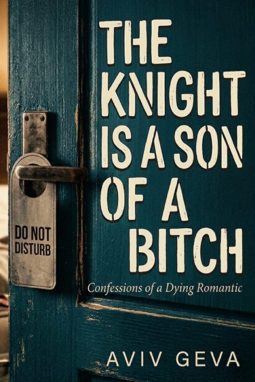 THE KNIGHT IS A SON OF A BITCH