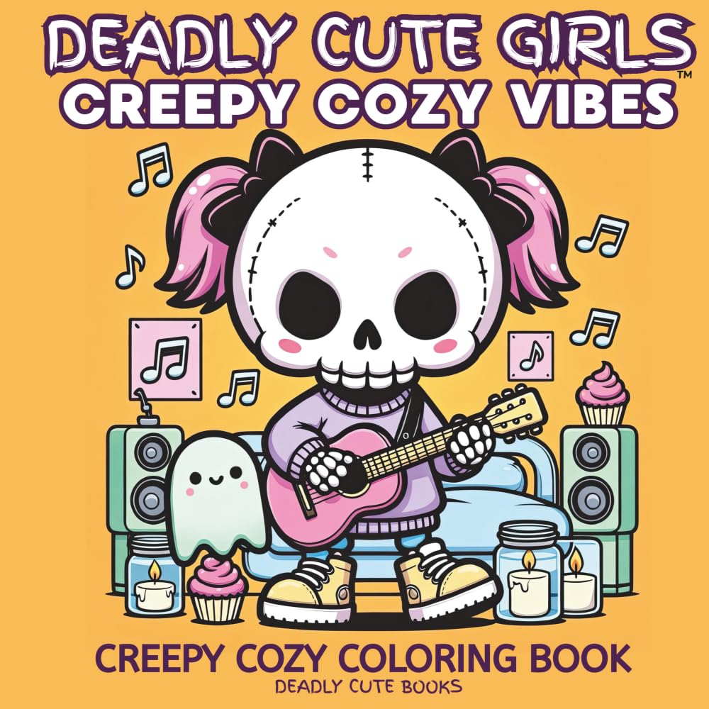 Deadly Cute Girls Creepy Cozy Vibes: Creepy Cozy Coloring Book for Adults and Teens Featuring Cozy Indoor Scenes with Cute Creepy Vibes