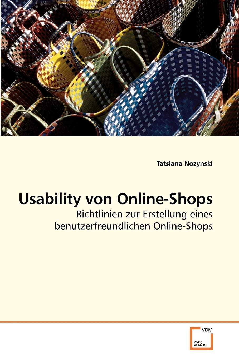 Usability von Online-Shops: Richtlinien zur Erstellung eines benutzerfreundlichen Online-Shops