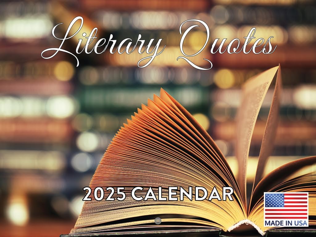 Literary Quotes Calendar 2025 Inspirational Famous Author Monthly Wall Calender 12 Month | American Made In The USA