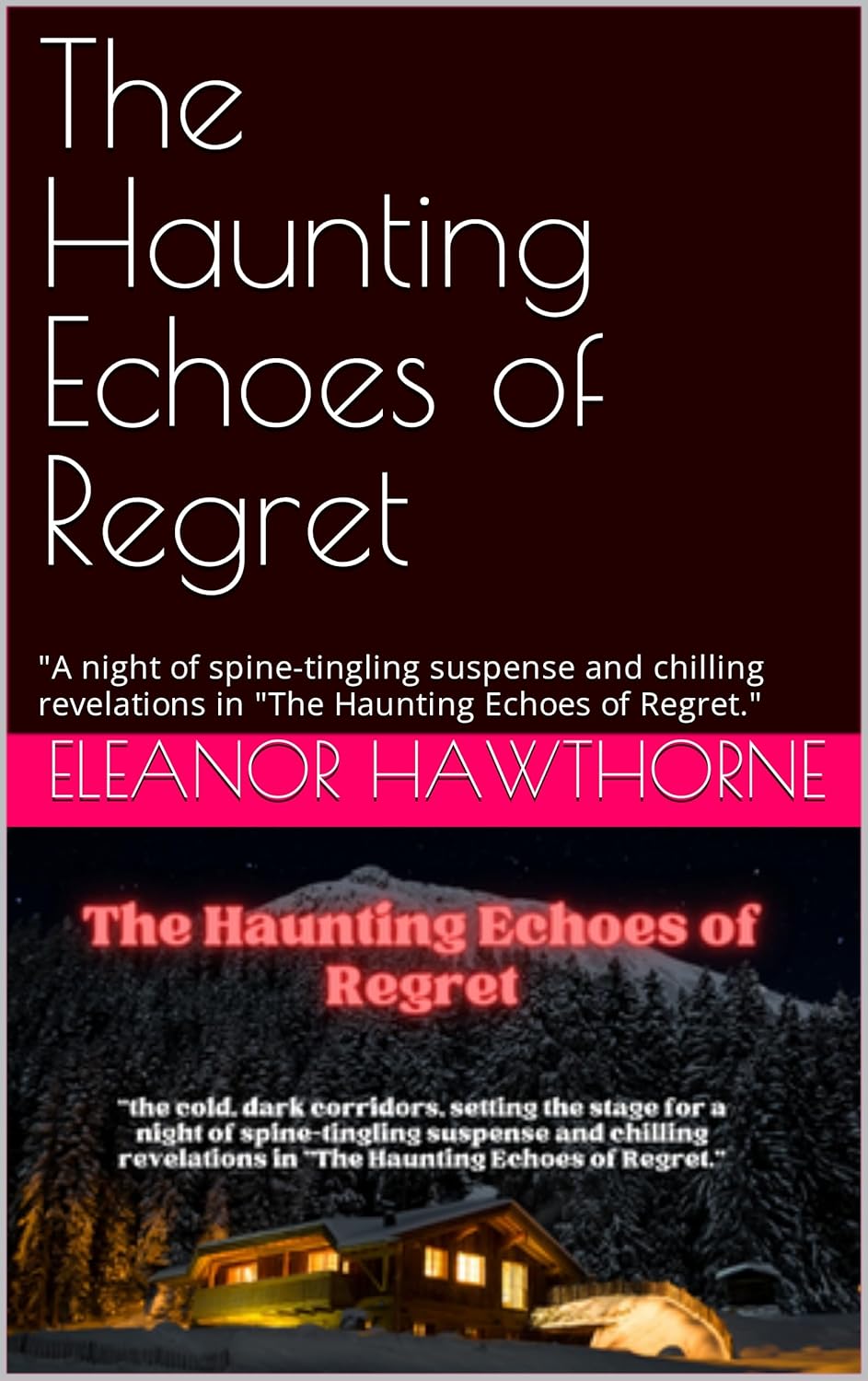 The Haunting Echoes of Regret "A night of