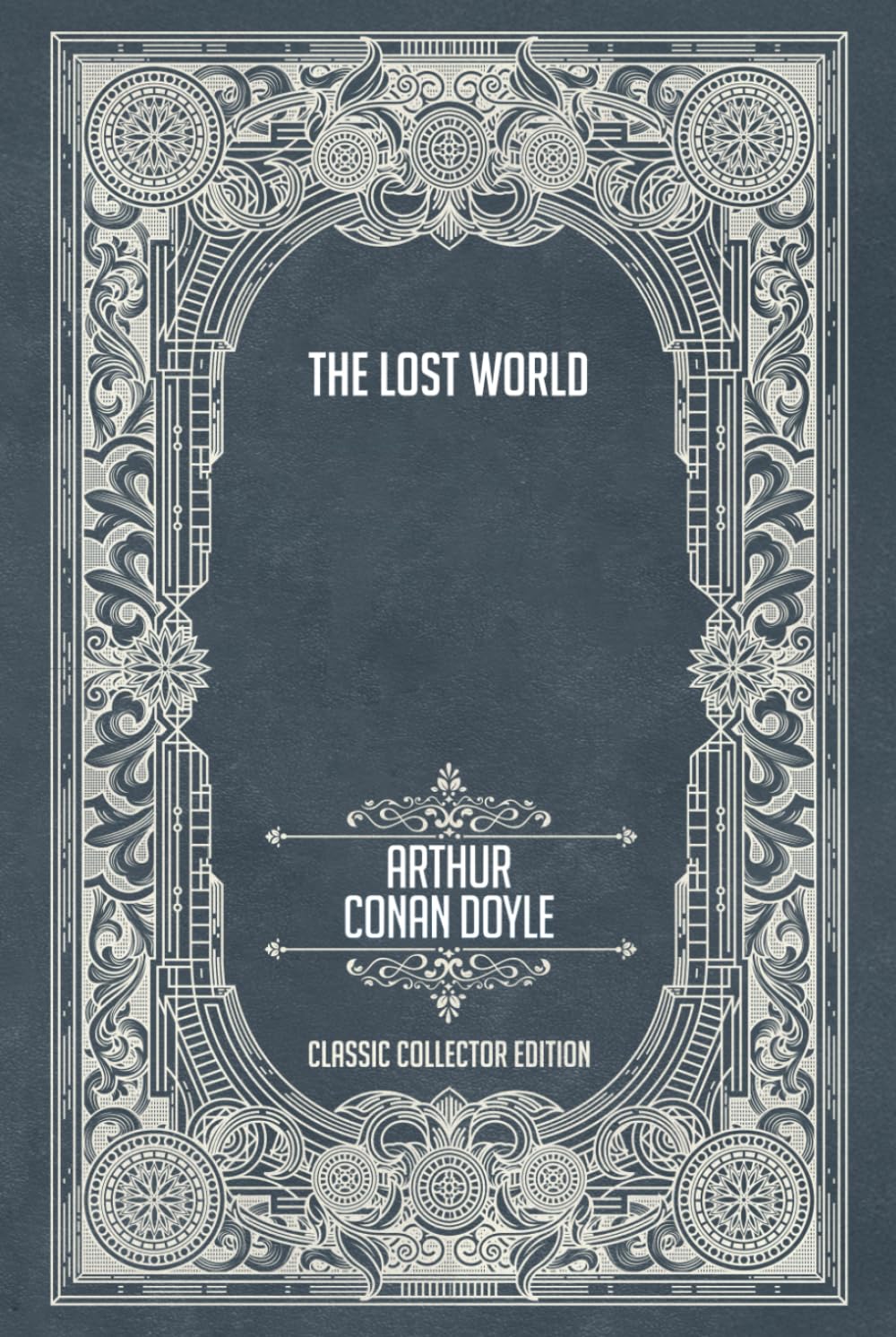 The Lost World - Classic Collector Edition (Annotated)
