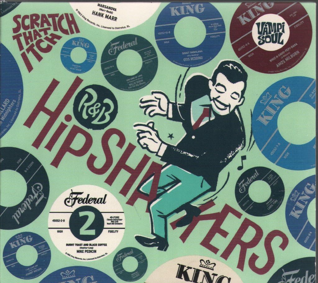 Vol. 2-R&B Hipshakers: Scratch That Itch