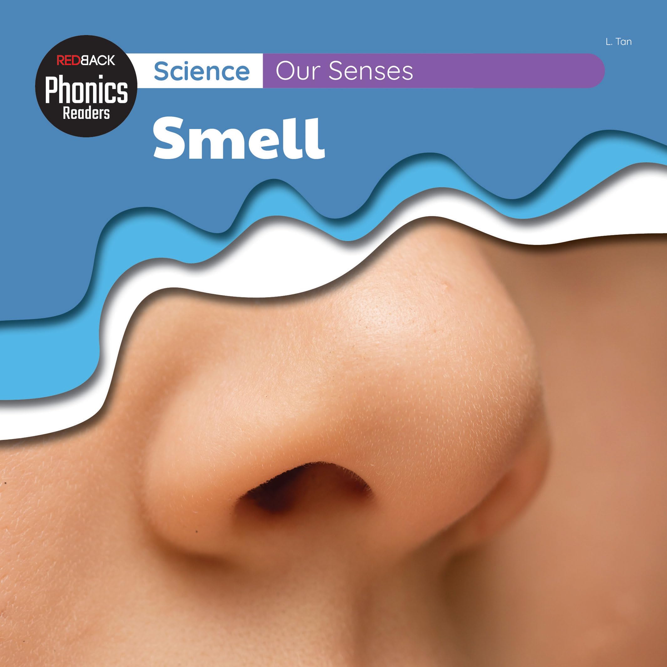 Science: Our Senses - Smell (Redback Phonics Readers)