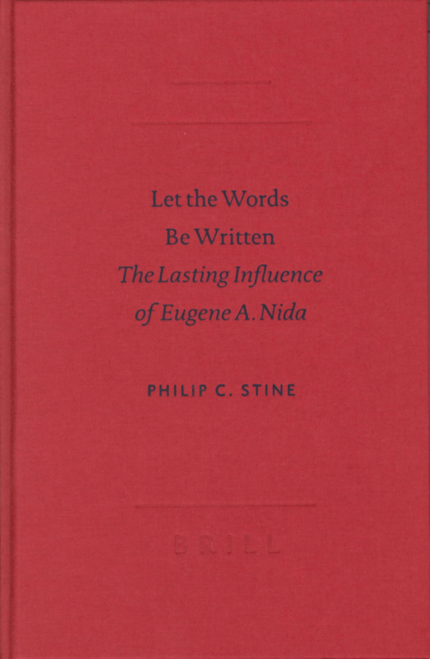 Eugene A. Nida livre sur la linguistique et l'histoire de la traduction biblique mondiale