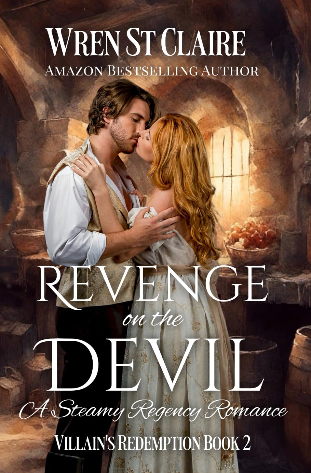 Revenge on the Devil: Steamy Regency Romance (The Villain's Redemption Series)