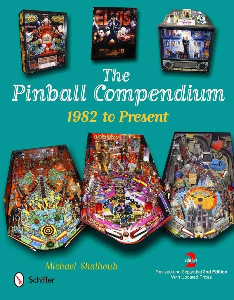 [(The Pinball Compendium : 1982 to Present)] [By (author) Michael Shalhoub] published on (March, 2012)