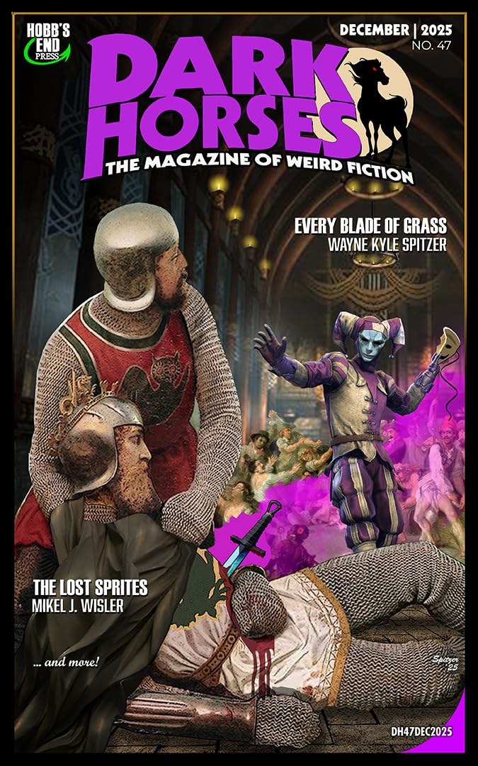 Cover of Dark Horses: The Magazine of Weird Fiction, December 2025