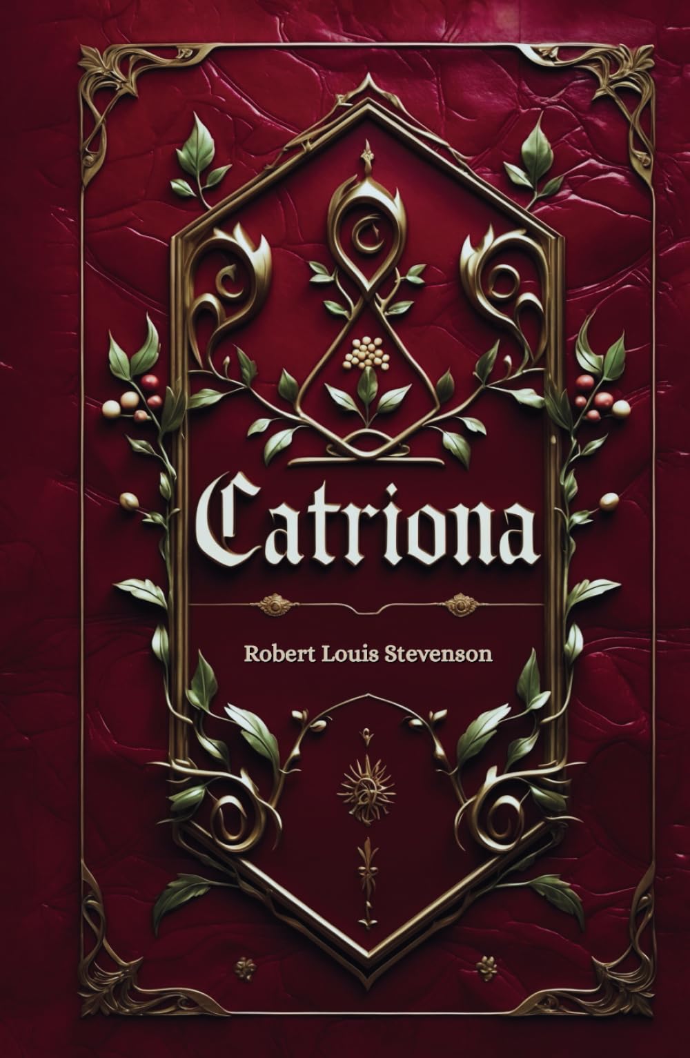 Catriona: David Balfour’s Scottish Romance Adventure, Kidnapped Sequel
