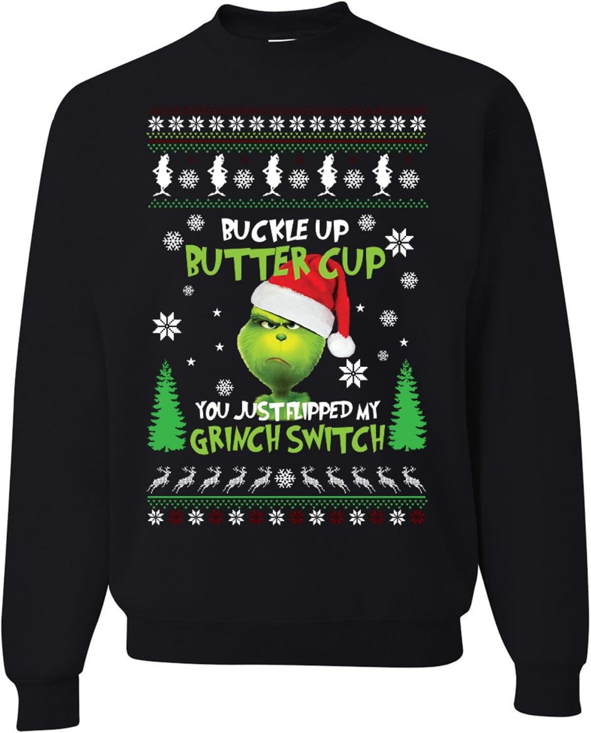 wild custom apparel Buckle Up Butter Cup You Just Flipped My Switch Ugly Christmas Crewneck Sweatshirt