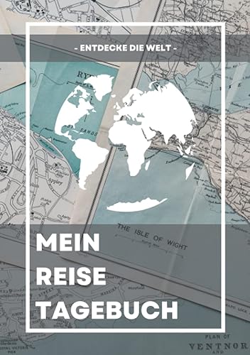 MEIN REISETAGEBUCH - Entdecke die Welt: Reisetagebuch zum Ausfüllen | Reisejournal zum Selberschreiben | Mit Platz zum Einkleben deiner Polaroidfotos / Bilder | Softcover Din A5 | Cover 1 Map blau
