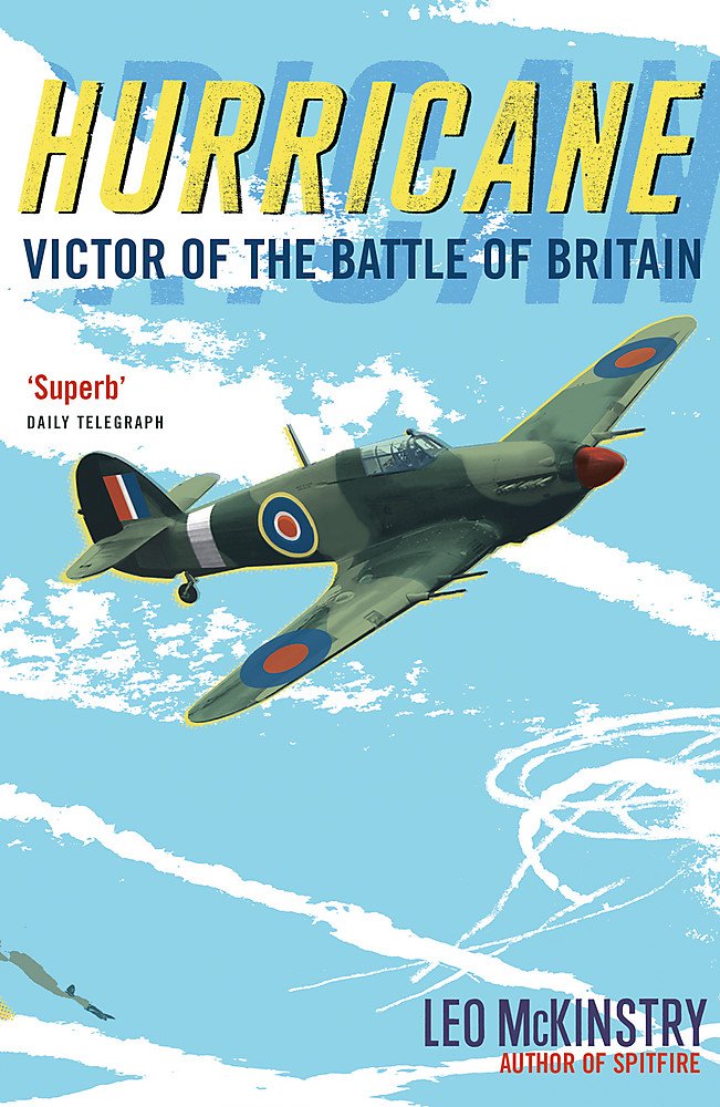 Hurricane: Victor of the Battle of Britain