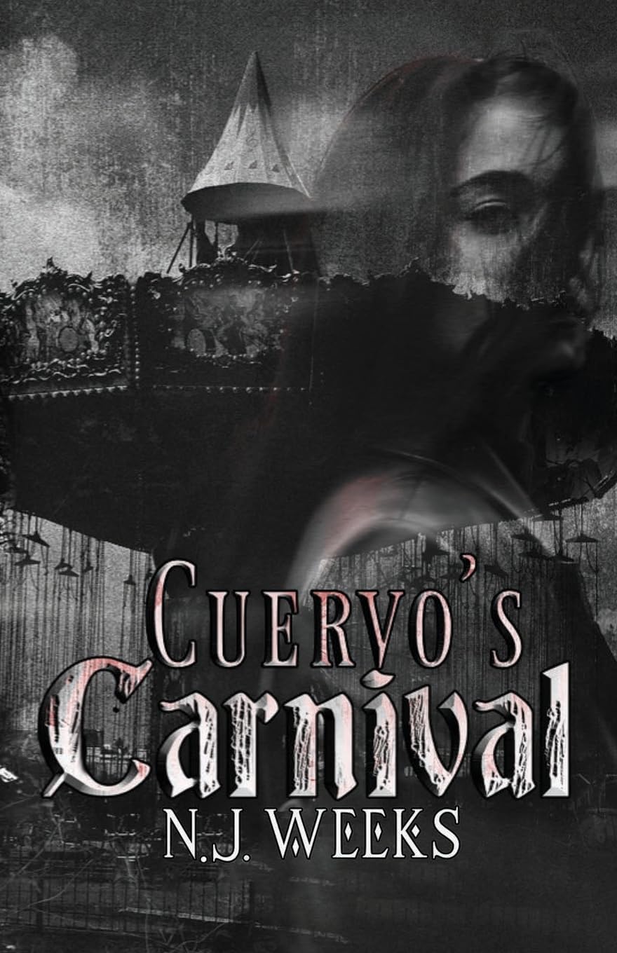 Cuervo's Carnival: A Dark MMF Romance: A Dark MMF Romantic Thriller