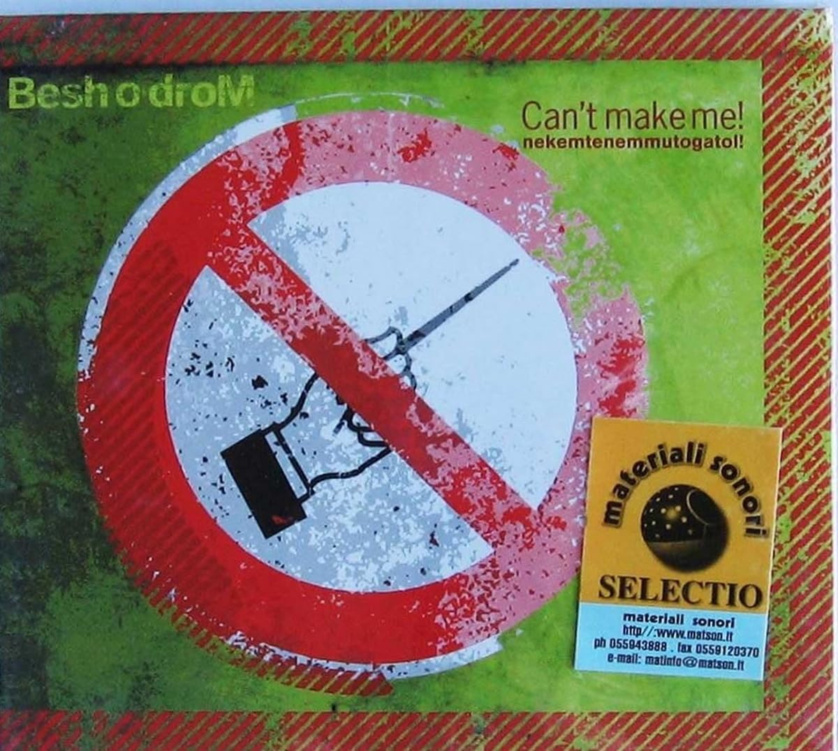 Can't Take Me [Audio CD] BESH O DROM