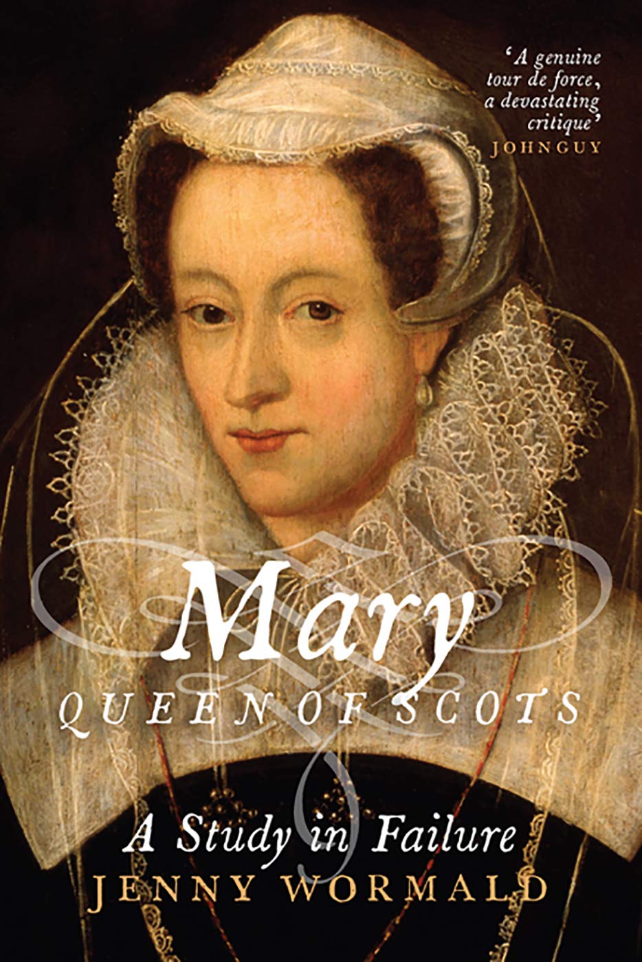 Mary, Queen of Scots: A Study in Failure (The Stewart Dynasty in Scotland) Paperback – Import, 17 August 2017