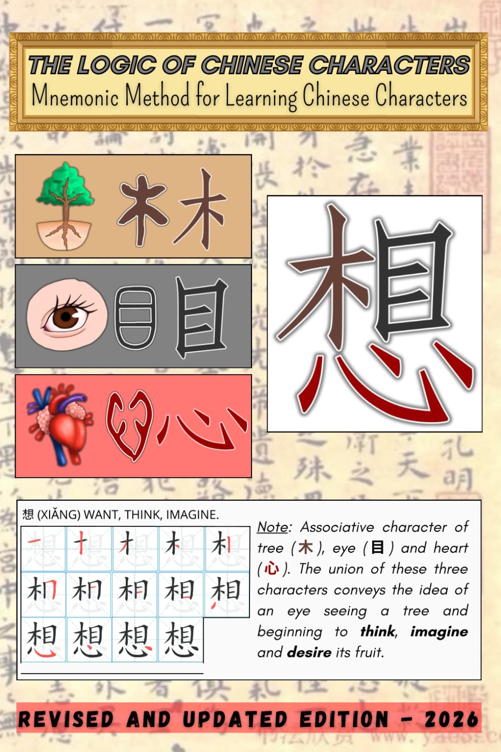 The Logic of Chinese Characters: Mnemonic Method for Learning Chinese Characters (Books to Learn Mandarin Chinese)