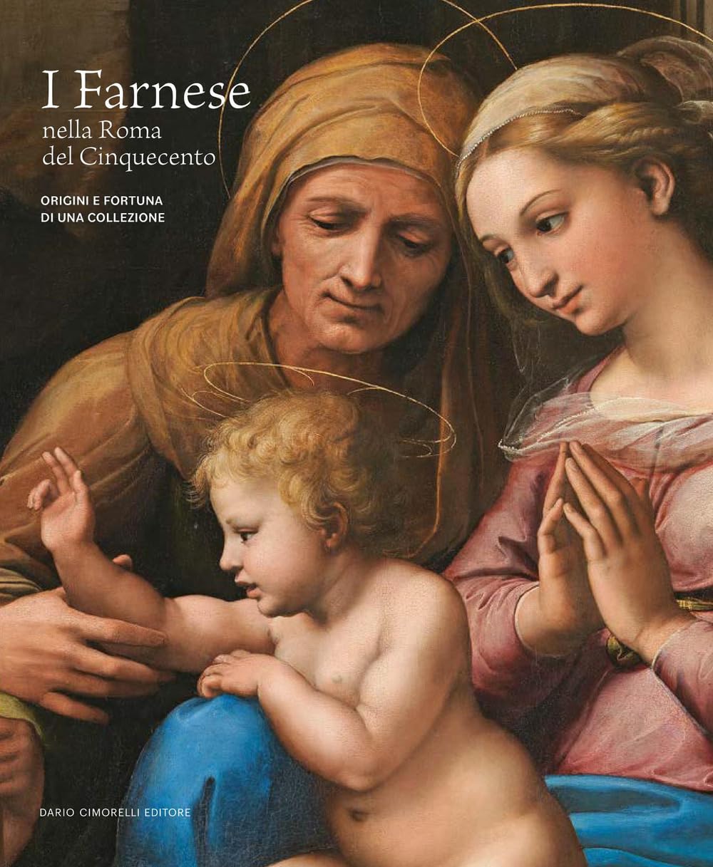 I Farnese nella Roma del Cinquecento le cadeau culturel idéal pour passionné d'Italie