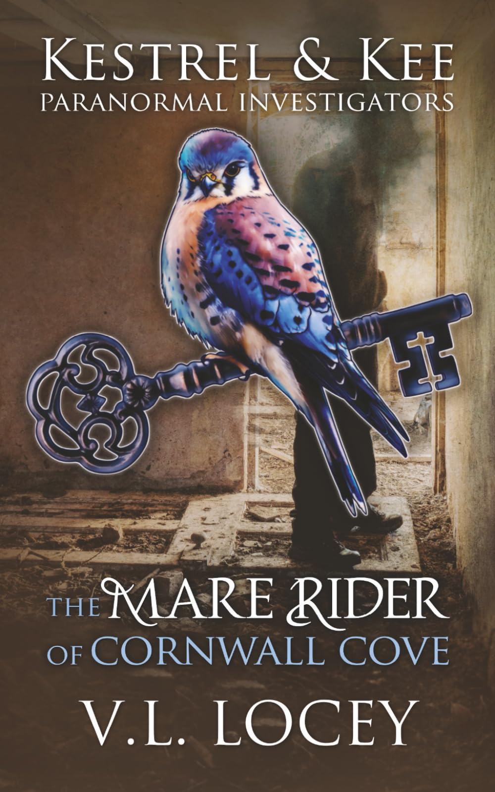 Kestrel & Kee (Paranormal Investigators) The Mare Rider of Cornwall Cove