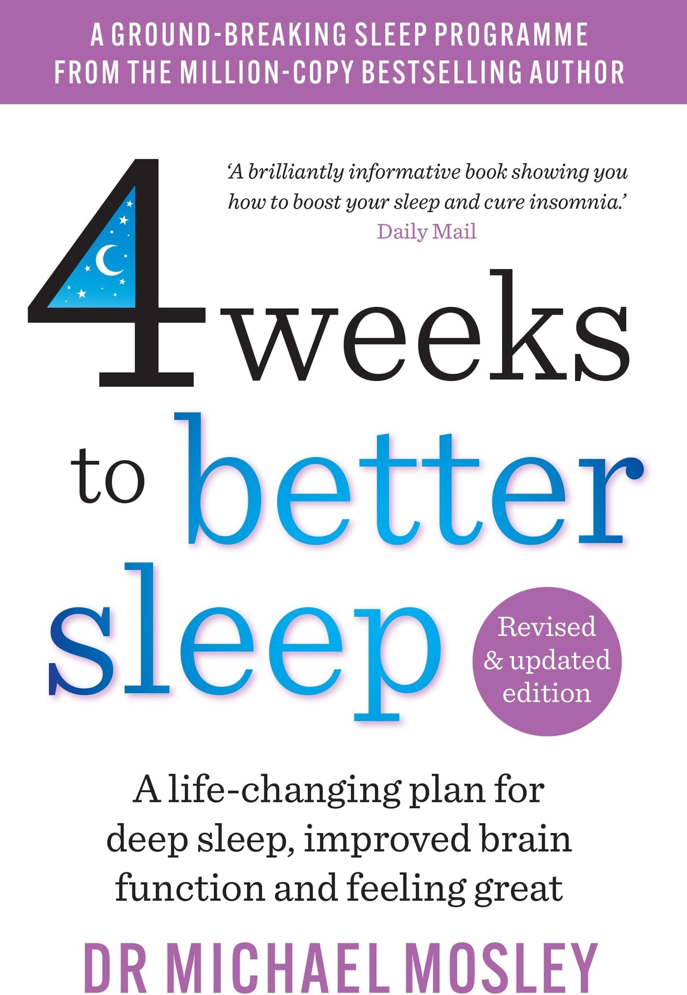4 Weeks to Better Sleep: How to get a better night's sleep Paperback – 28 Dec. 2023