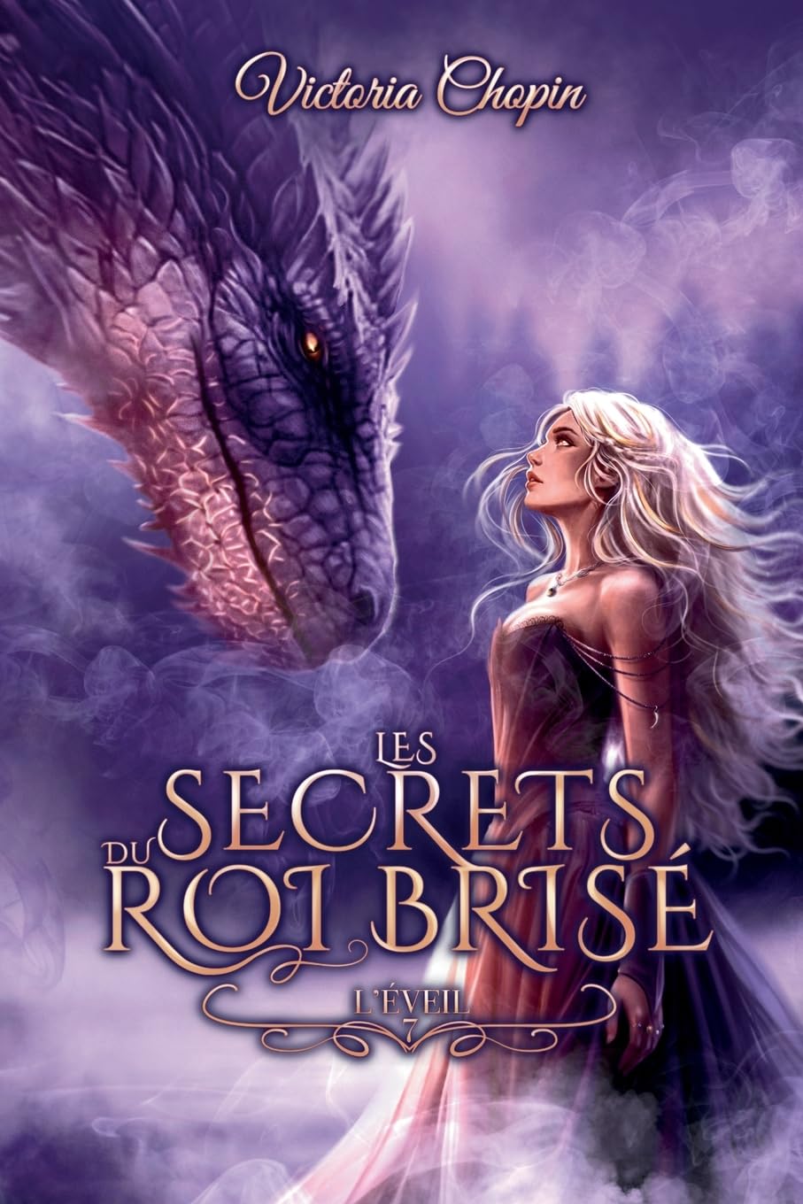 L'éveil: Fantasy urbaine • Quand la vérité brûle, les liens se défont: 7 (Les secrets du Roi brisé)