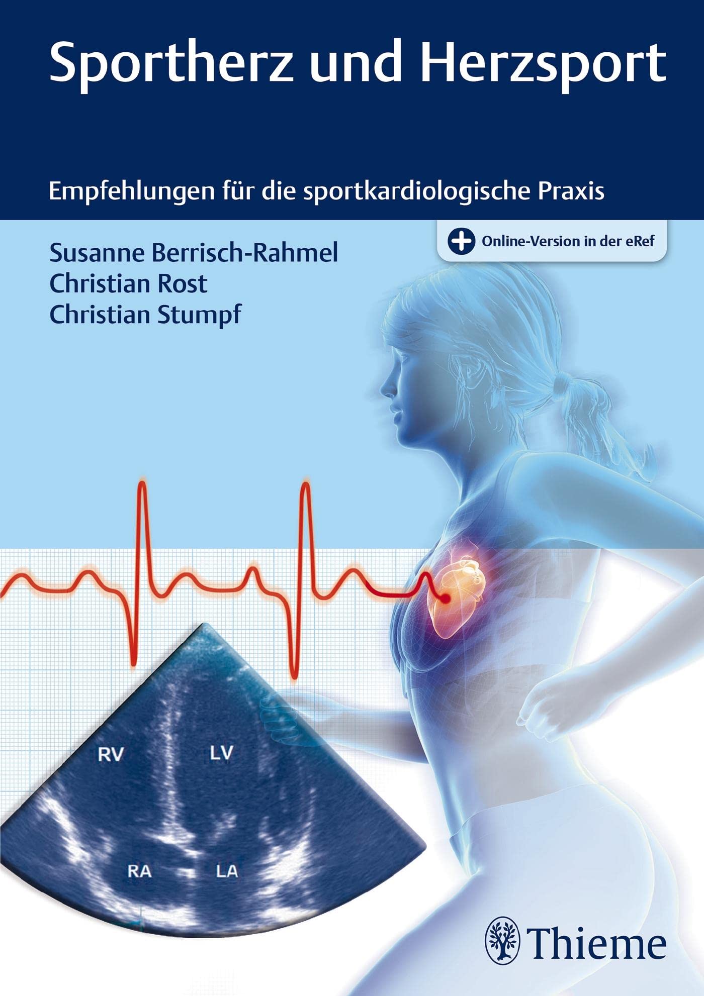 Sportherz und Herzsport: Empfehlungen für die sportkardiologische Praxis