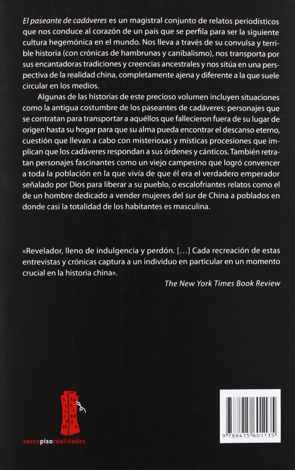 El paseante de cadáveres: Retratos de la China profunda (Realidades)