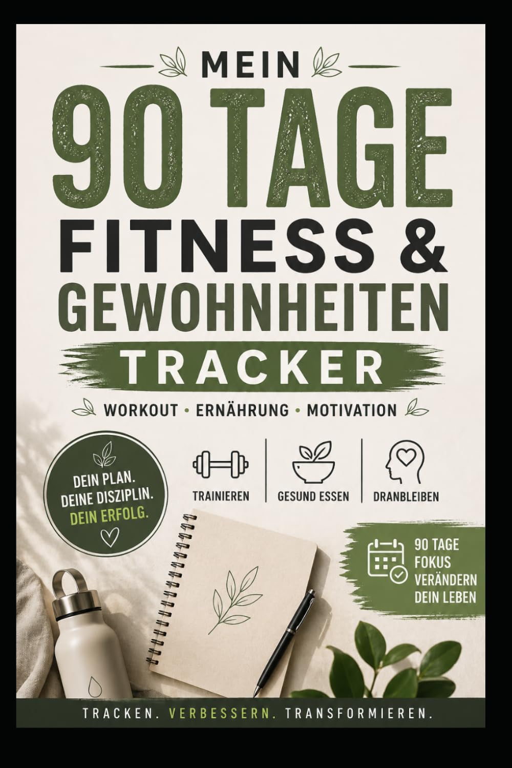 Mein 90-Tage Fitness & Gewohnheiten Tracker: Workout, Ernährung & Motivation einfach tracken