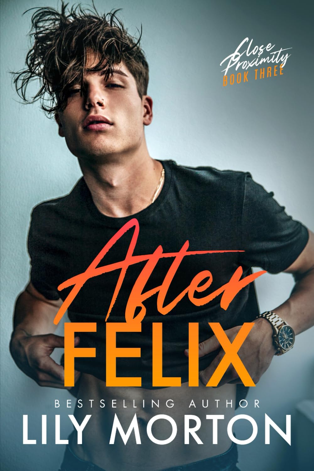 After Felix: 3 (Close Proximity)