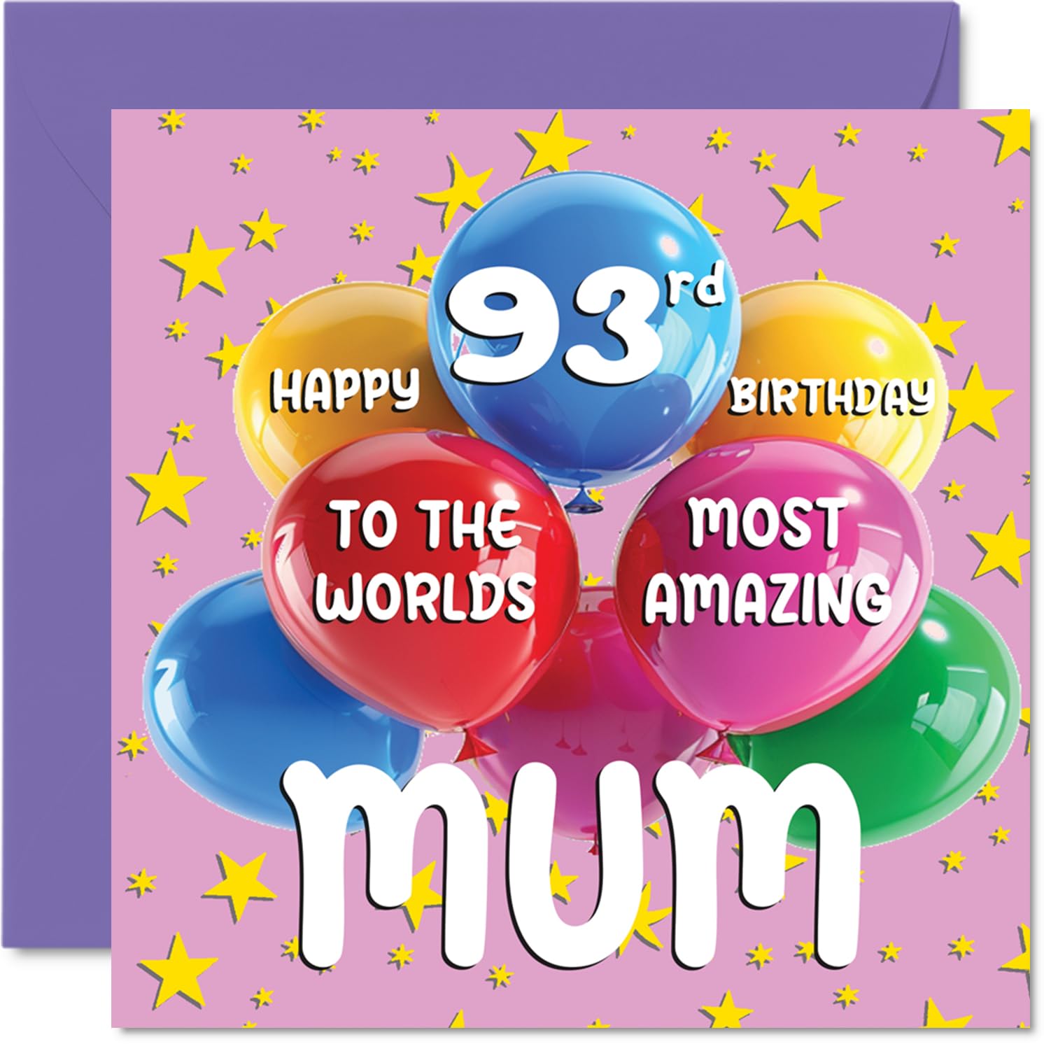 Stuff4 93rd Mum Birthday Card - World's Most Amazing Mum - Happy 93rd Birthday Card from Daughter Son, 145mm Age 93 Greeting Cards for Mother Mom