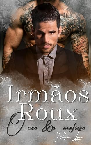 Irmãos Roux: O Ceo e o Mafioso (Portuguese Edition)