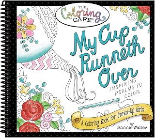 My Cup Runneth Over