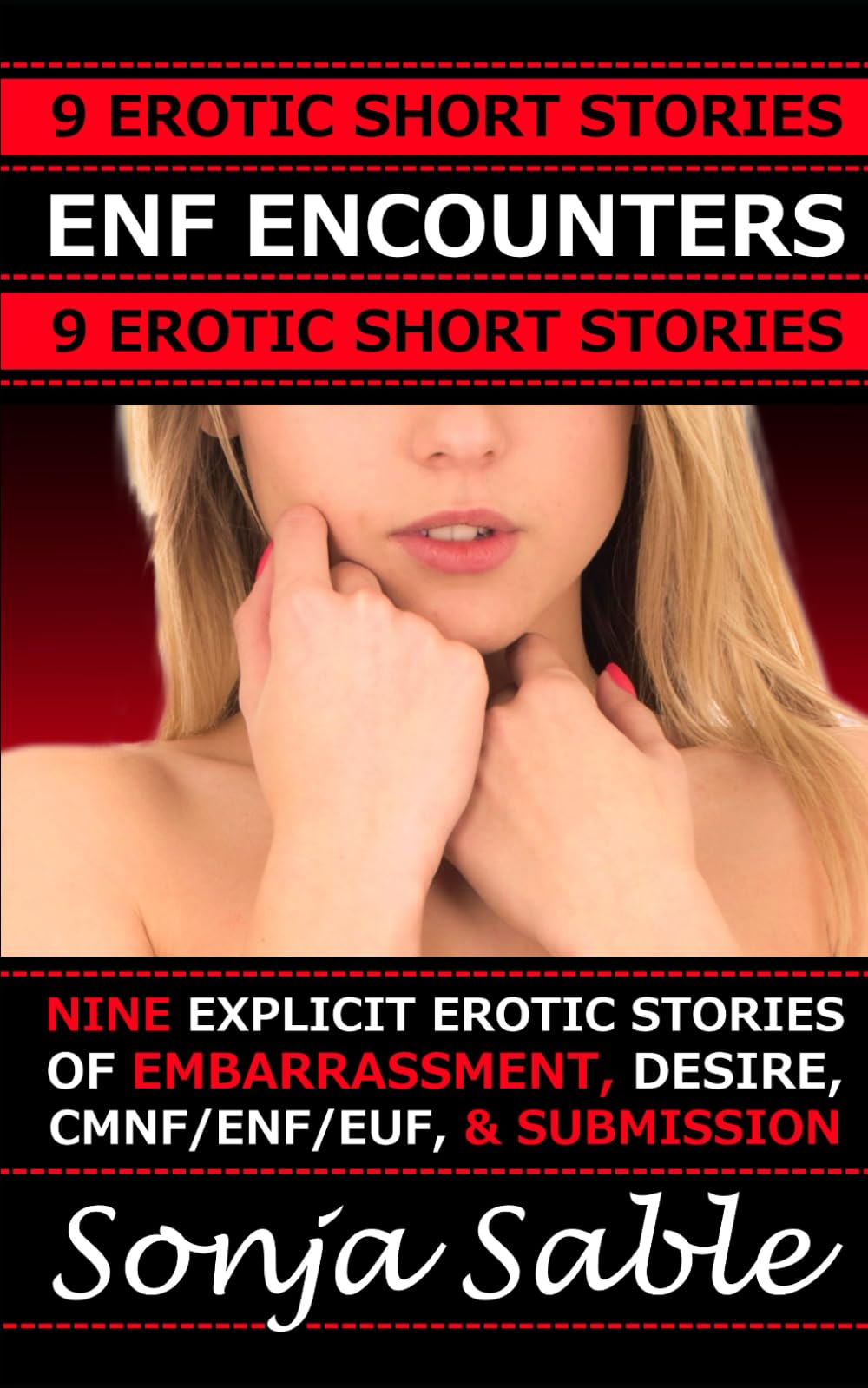 ENF Encounters - 9 Book MegaBundle: Nine Explicit Erotic Stories of Embarrassment, Desire, CMNF/ENF/EUF, & Submission
