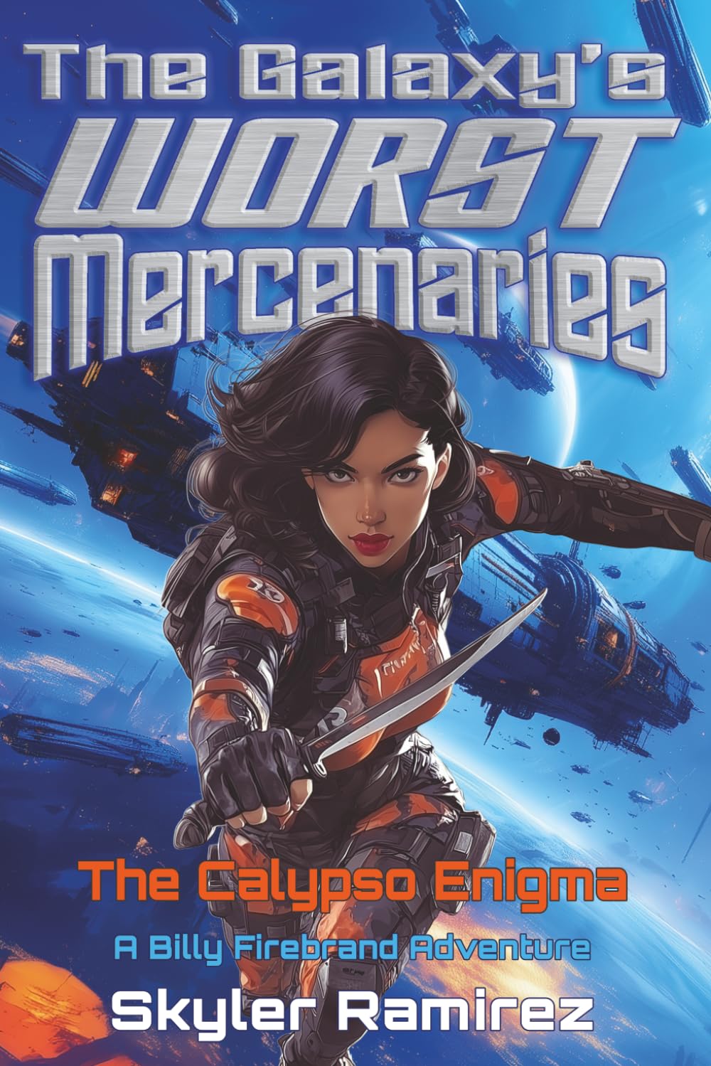 The Calypso Enigma: A Billy Firebrand Adventure (The Galaxy's Worst Mercenaries)