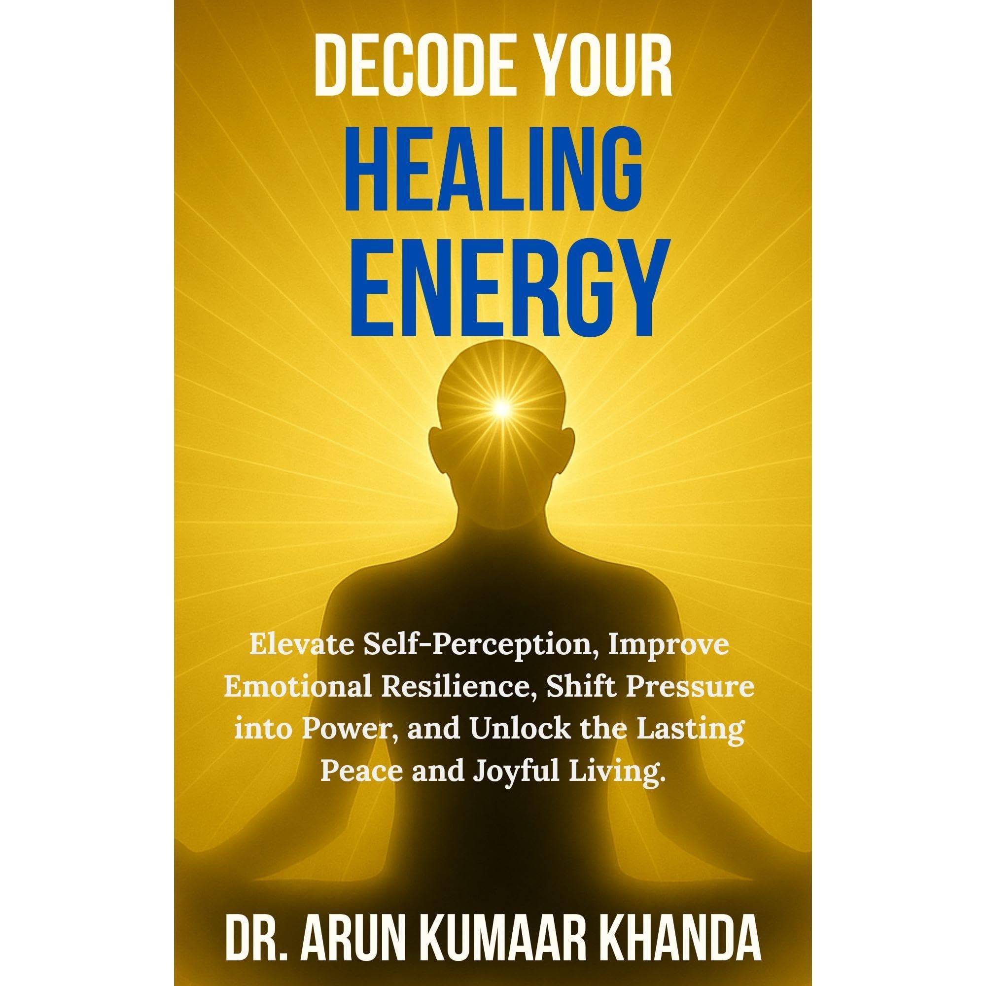 Decode Your Healing Energy