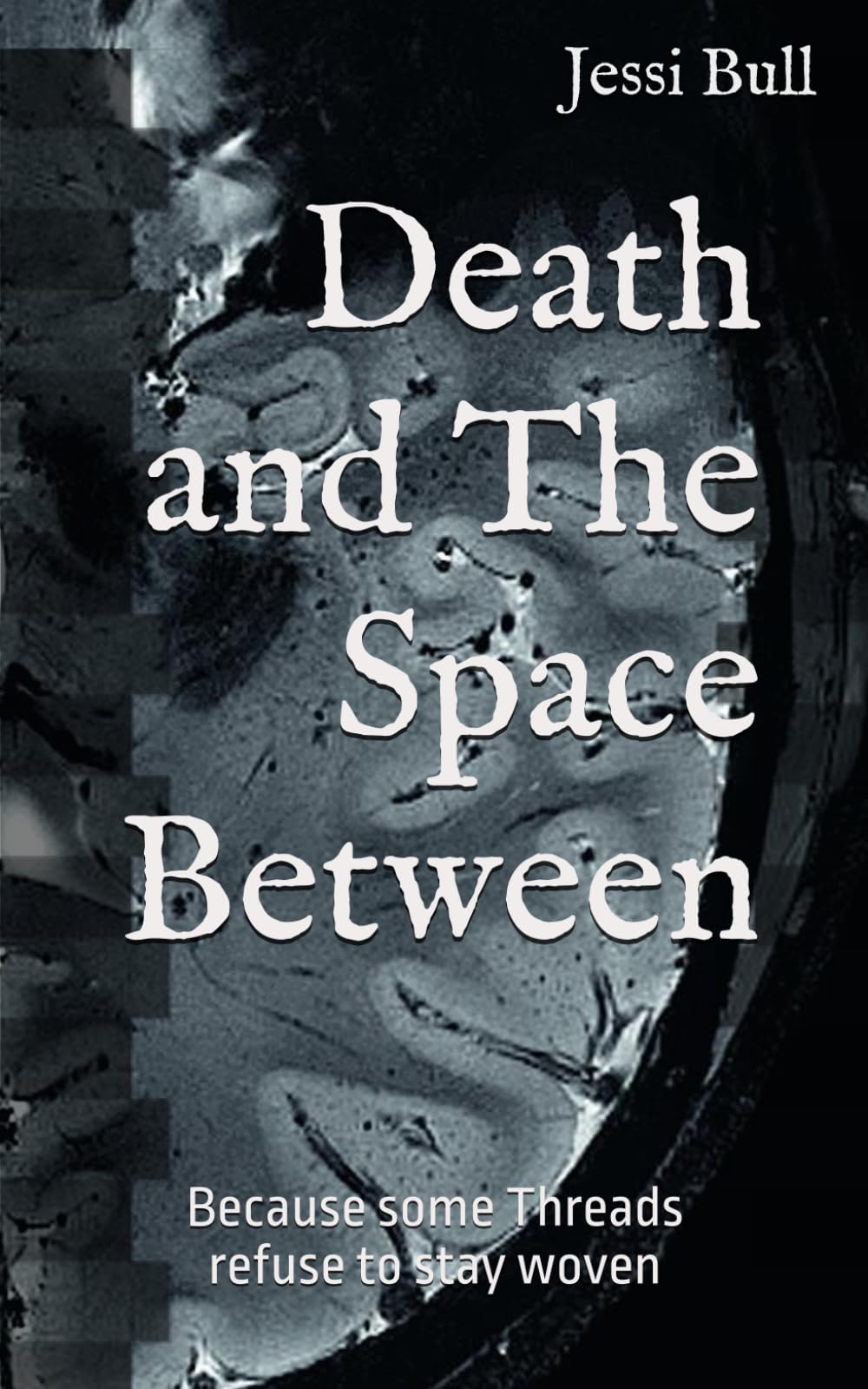 Death and The Space Between: Because some Threads refuse to stay woven (Death and Molly)