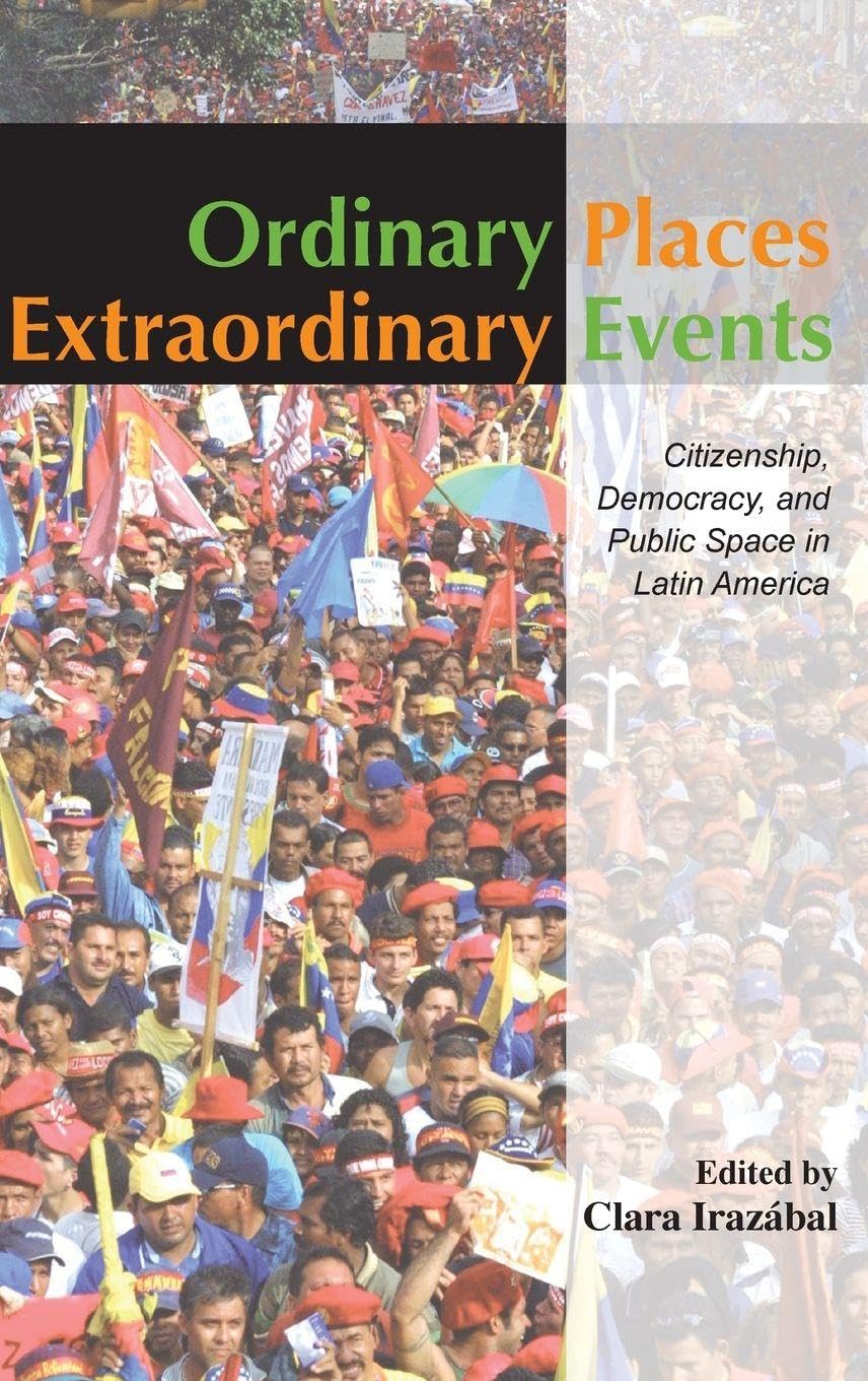 Livre d'histoire : Citizenship, Democracy And Public Space in Latin America