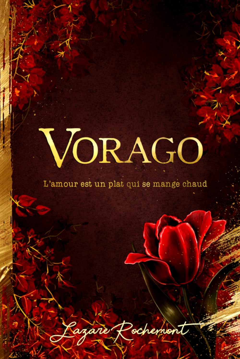 VORAGO: L'amour est un plat qui se mange chaud