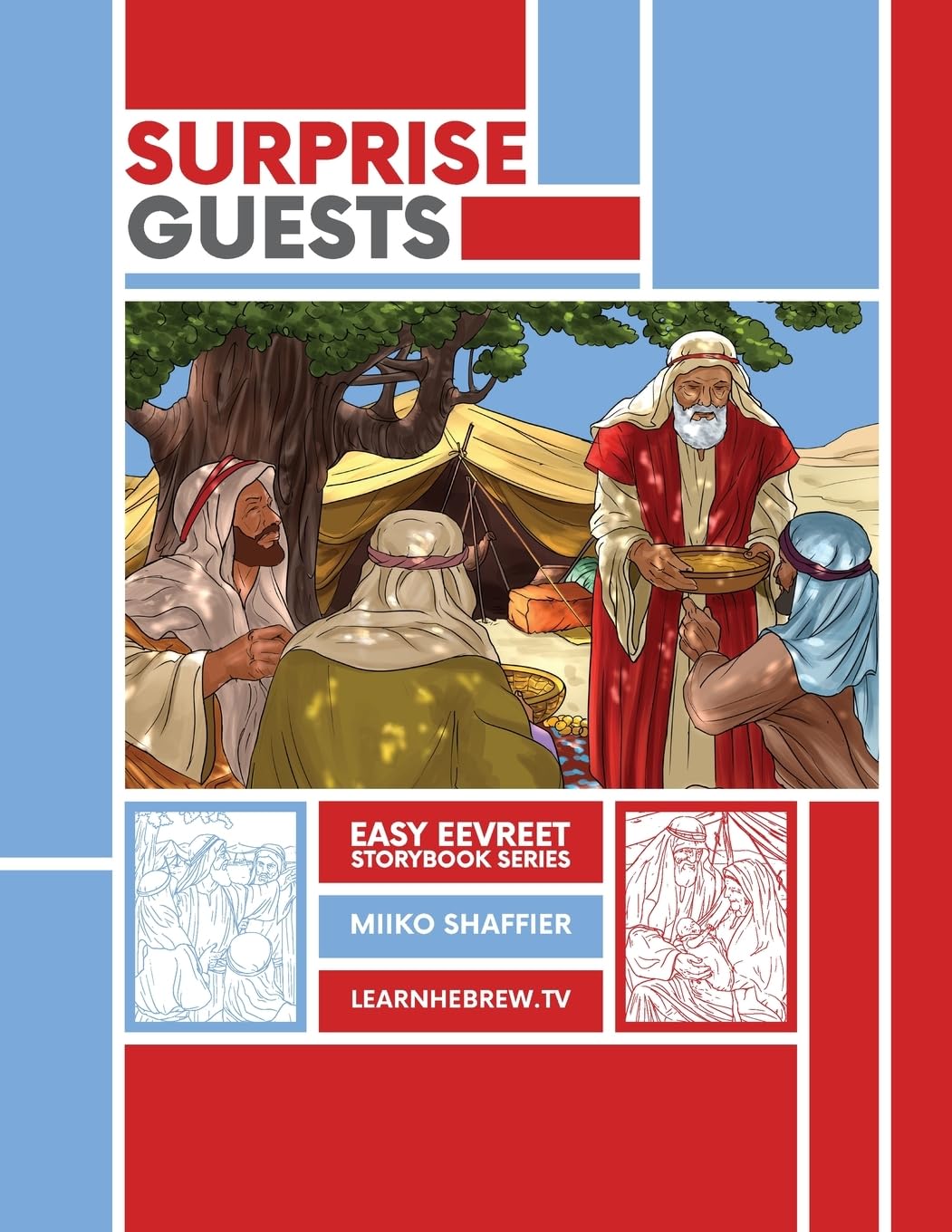 Surprise Guests: An Easy Eevreet Story (Learn Hebrew Vocabulary with Fun Bible Stories)