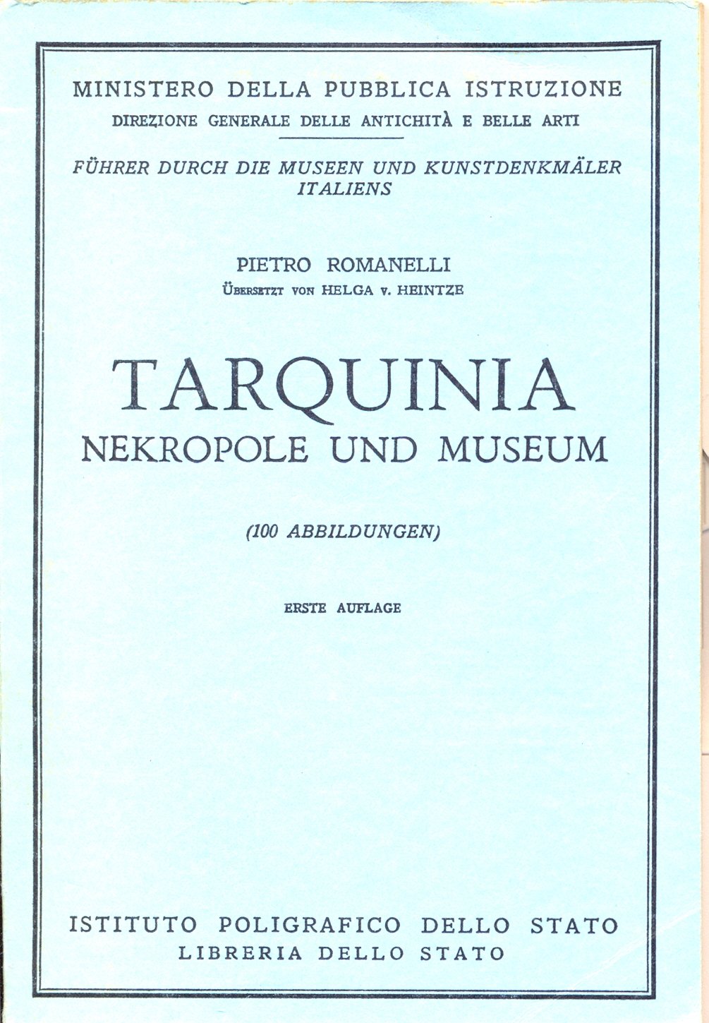 Tarquinia, Nekropole und Museum. Pietro Romanelli. Übers. v. Helga v