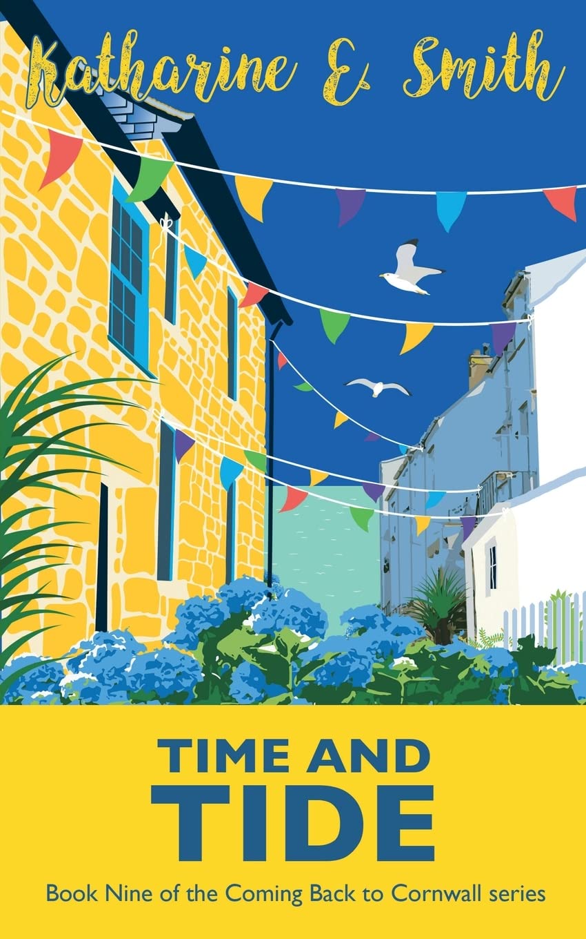 Time and Tide: Book Nine of the Coming Back to Cornwall series: 9