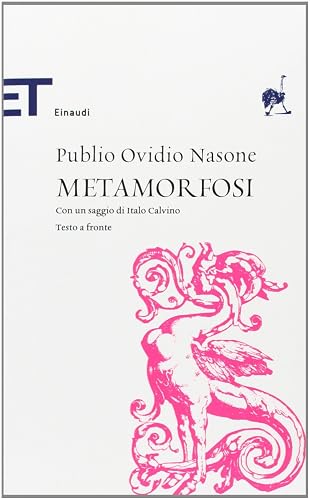 Le metamorfosi. Testo latino a fronte